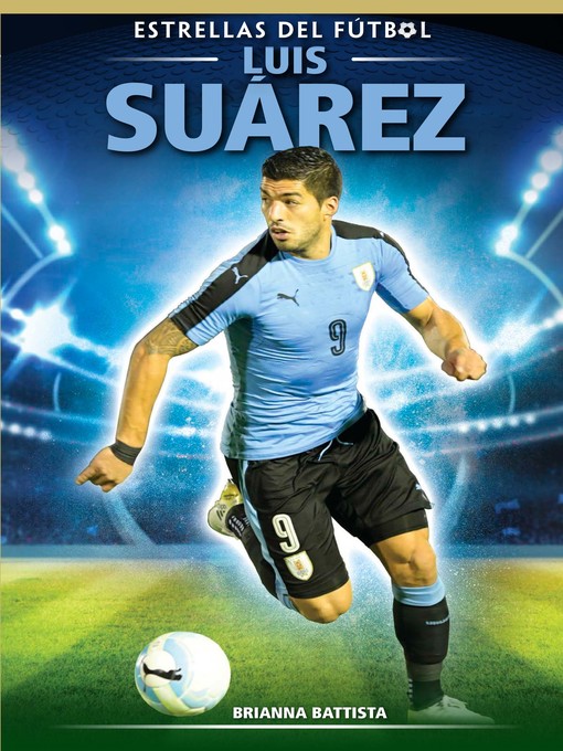 Title details for Luis Suárez by Brianna Battista - Available